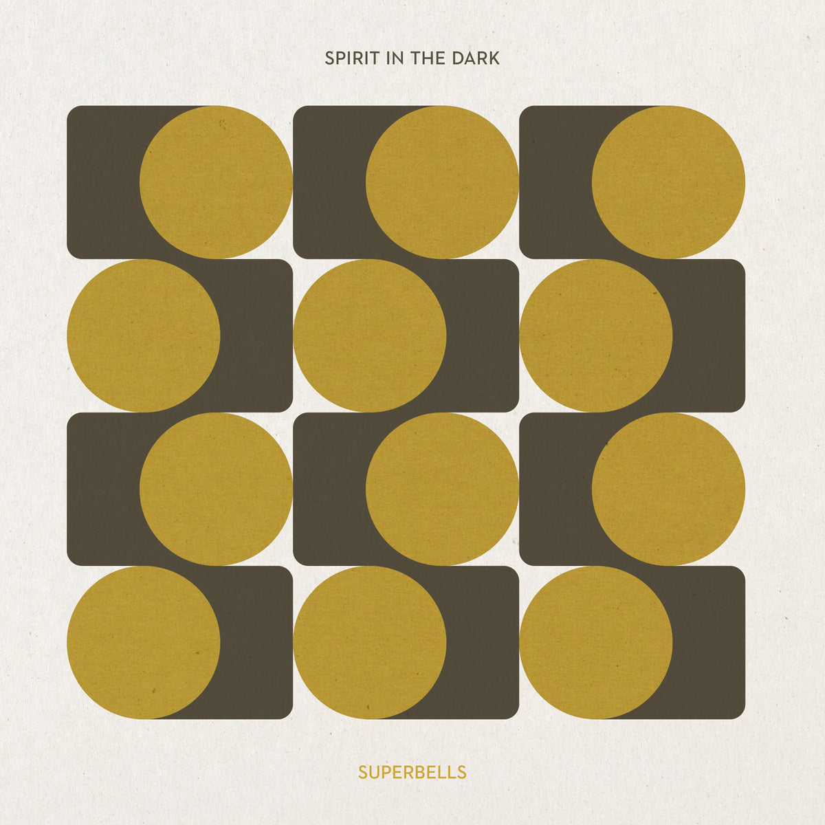 Spirit In The Dark - Superbells