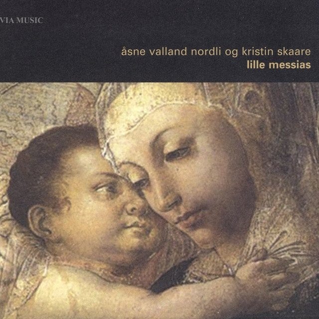 Åsne Valland Nordli & Kristin Skaare - Lille Messias