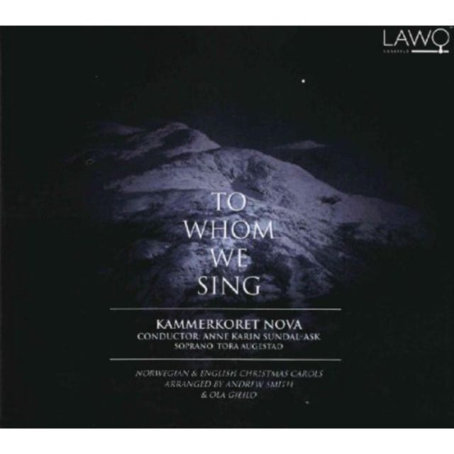 Kammerkoret Nova - To Whom We Sing