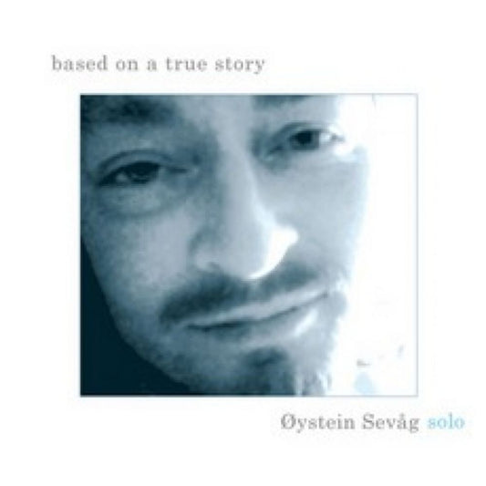 Øystein Sevåg - Based on a true story