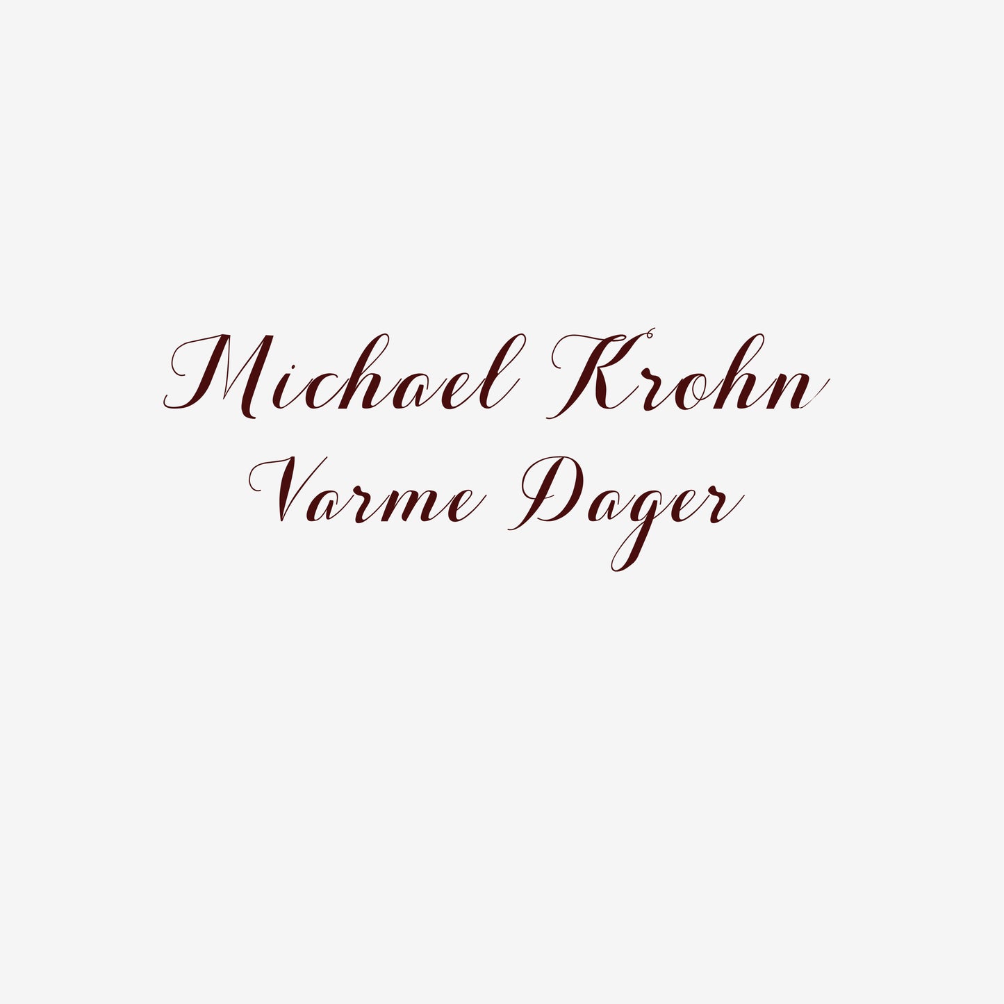 Michael Krohn - Varme dager (VINYL)