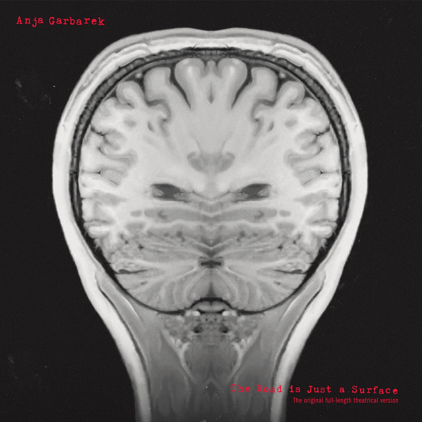 Anja Garbarek - The Road Is Just A Surface - Red - Original Full-length Theatrical Version (VINYL)