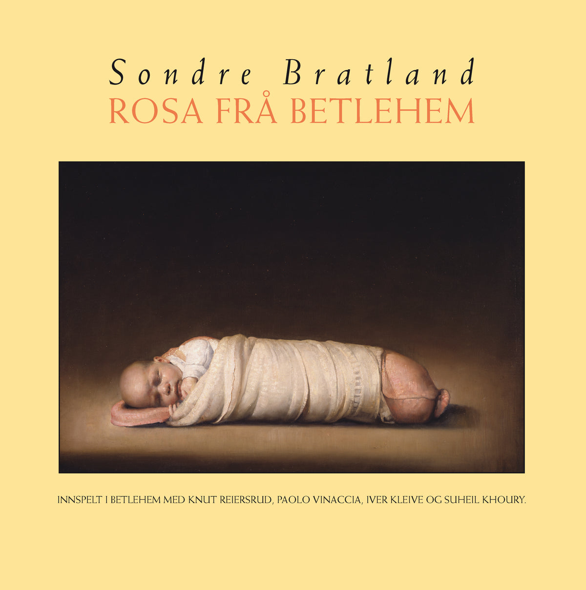 Sondre Bratland - Rosa frå Betlehem (VINYL)