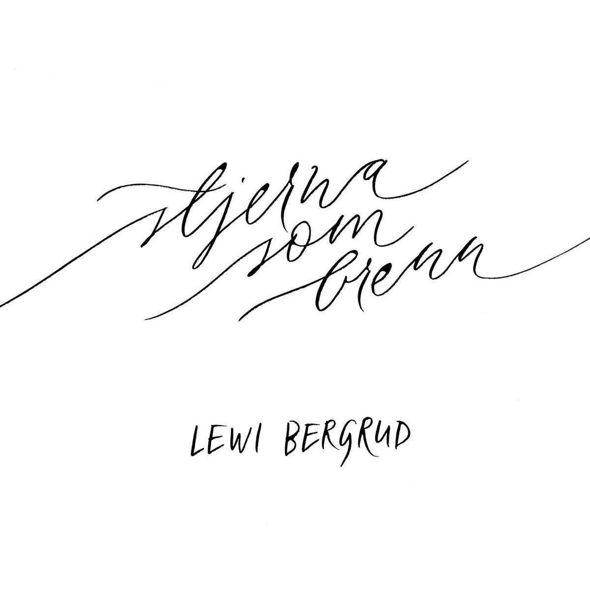 Lewi Bergrud - Stjerna som brenn (EP)