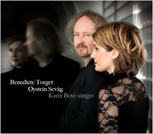Benedicte Torget og Øystein Sevåg - Karin Boye sånger
