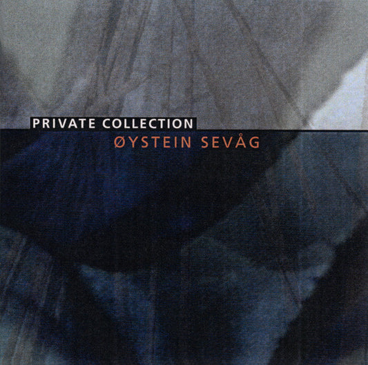 Øystein Sevåg - Private Collection