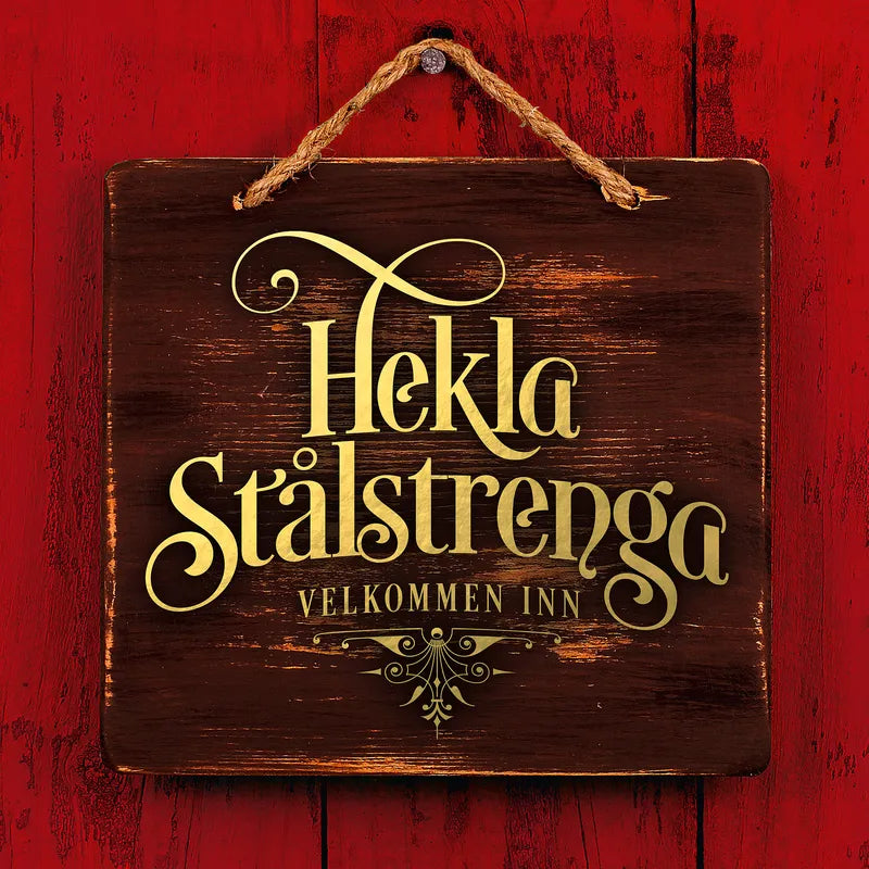 Hekla Stålstrenga - Velkommen inn