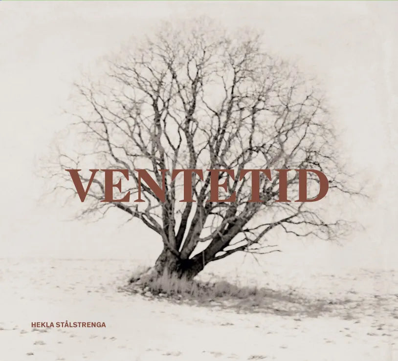 Hekla Stålstrenga - Ventetid