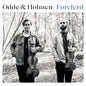 Odde & Holmen - Føreferd