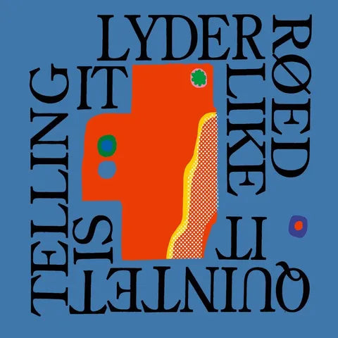 Lyder Røed Quintet - Telling It Like It Is (VINYL)