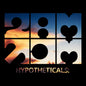 2AM-DM - Hypotheticals (VINYL)