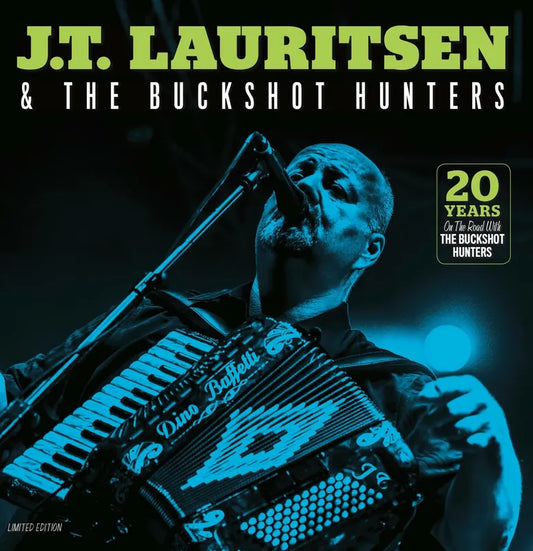 JT Lauritsen & The Buckshot Hunters - 20 Years On The Road With The Buckshot Hunters (VINYL)