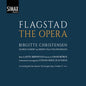 Birgitte Christensen, Ketil Bjørnstad Og Einar Bjørge - Flagstad - The Opera (CD + DVD)