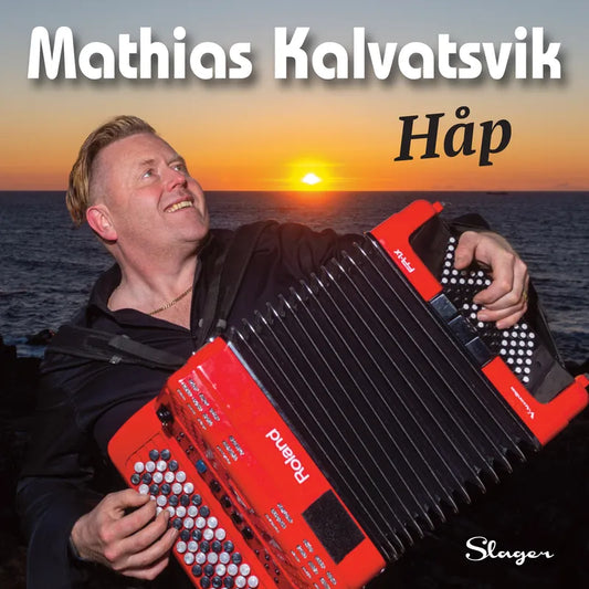 Mathias Kalvatsvik - Håp