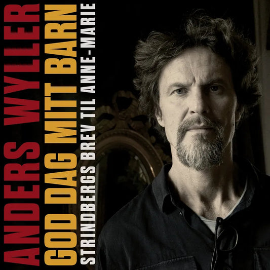 Anders Wyller - God Dag Mitt Barn