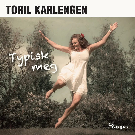 Toril Karlengen - Typisk meg