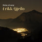 Frikk Gjeilo - Heim Åt Meg