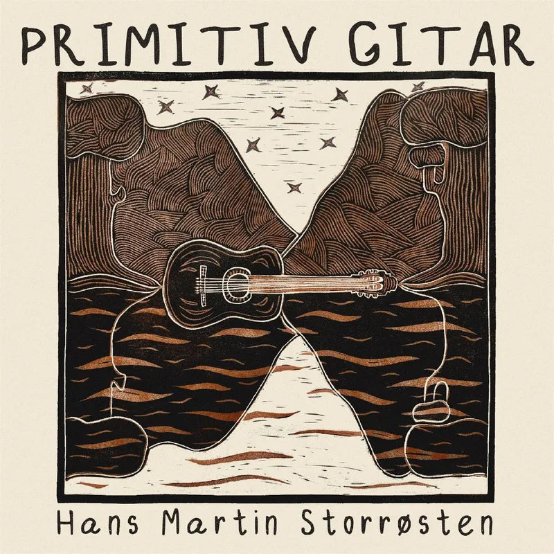 Hans Martin Storrøsten - Primitiv Gitar (VINYL)