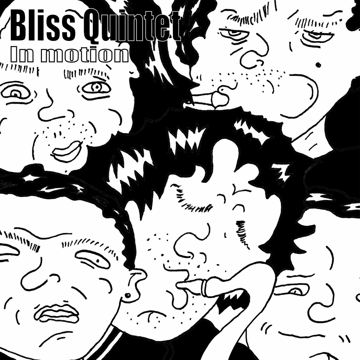 Bliss Quintet - In Motion!