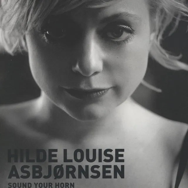 Hilde Louise Asbjørnsen - Sound Your Horn