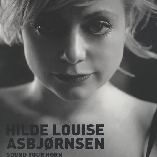 Hilde Louise Asbjørnsen - Sound Your Horn