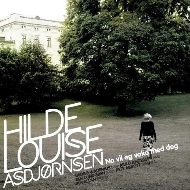 Hilde Louise Asbjørnsen - No Vil Eg Vake Med Deg - En Hyllest Til Monica Zetterlund