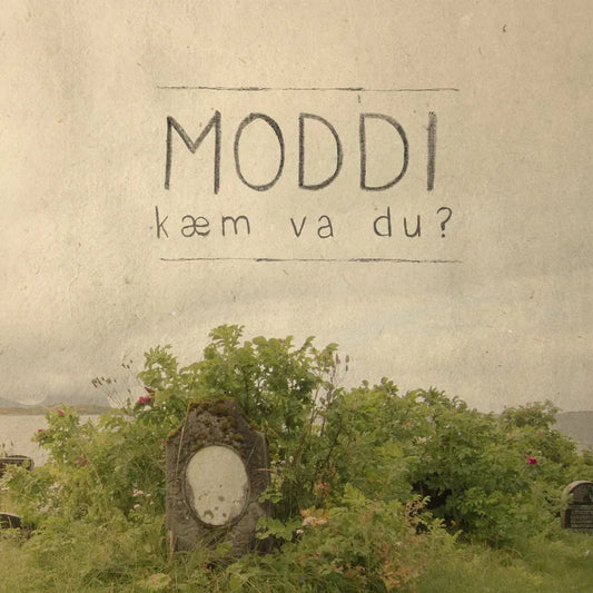Moddi - Kæm va du? (VINYL)