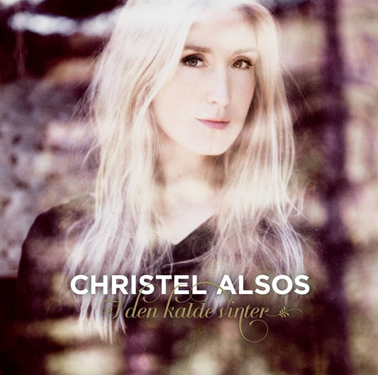 Christel Alsos - I Den Kalde Vinter 12" gull LP