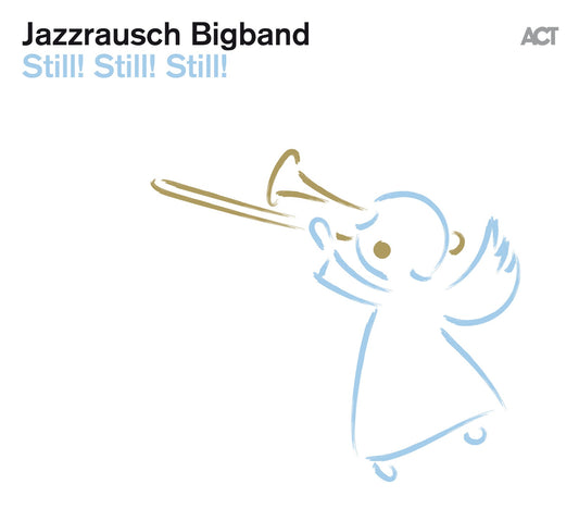 Jazzrausch Bigband - Still! Still! Still! (VINYL)
