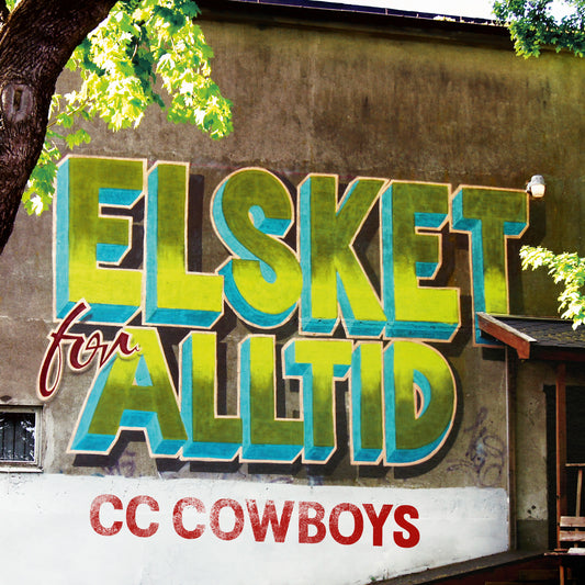 CC Cowboys - Elsket for alltid