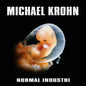 Michael Krohn - Normal industri (VINYL)