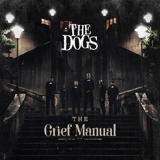 The Dogs - The Grief Manual (LTD VINYL)