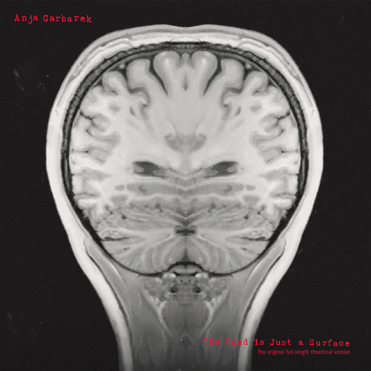 Anja Garbarek - The Road Is Just A Surface - Red - Original Full-length Theatrical Version