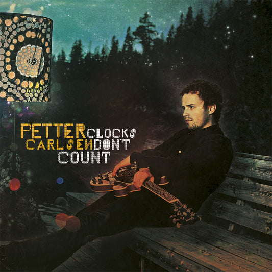 Petter Carlsen - Clocks Don't Count (coloured vinyl)