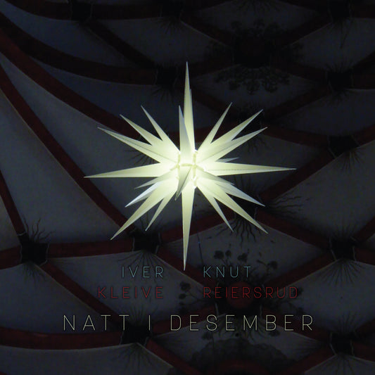 Knut Reiersrud & Iver Kleive - Natt i desember