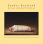 Sondre Bratland - Rosa frå Betlehem (VINYL)