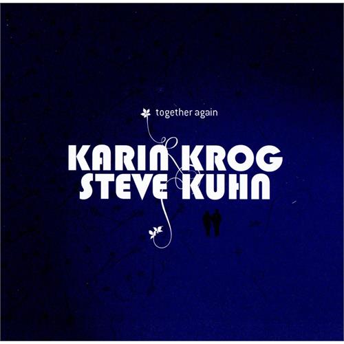 Karin Krog / Steve Kuhn - Together again
