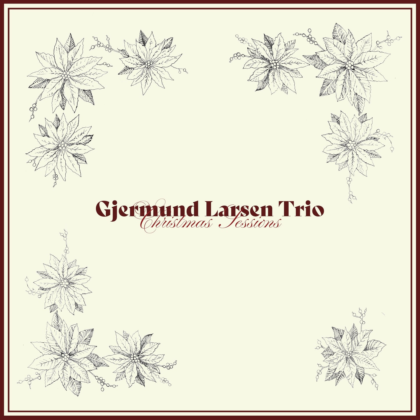 Gjermund Larsen Trio - Christmas Sessions