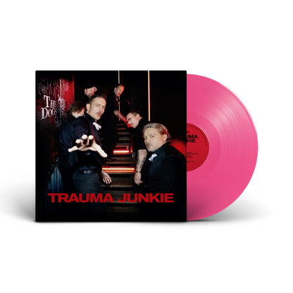 The Dogs - Trauma Junkie (pink vinyl) (preorder 18.09.2026)