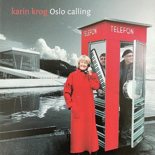 Karin Krog - Oslo Calling
