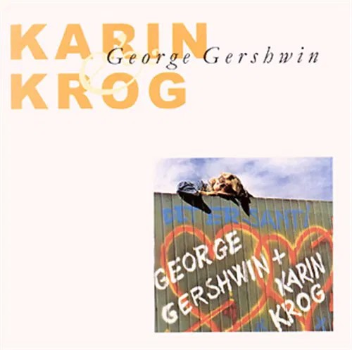 Karin Krog - Karin Krog & George Gershwin