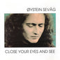 Øystein Sevåg - Close your eyes and see