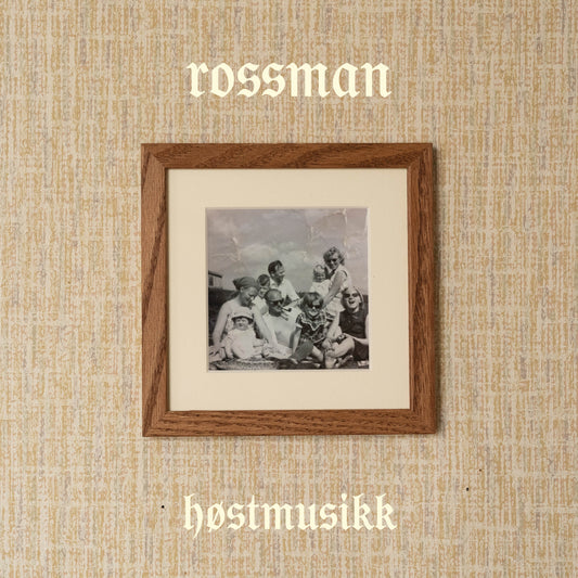Rossman - Høstmusikk (vinyl)  (preorder 06.11.2026)