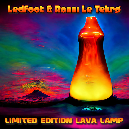 Ledfoot & Ronni Le Tekrø - Limited ed lava lamp