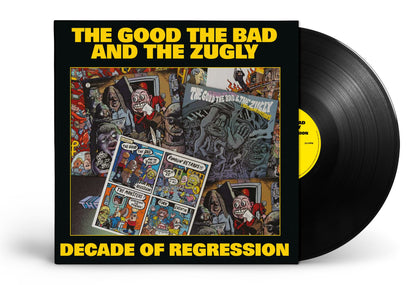 The Good, the Bad and the Zugly - Decade of Regression (vinyl)