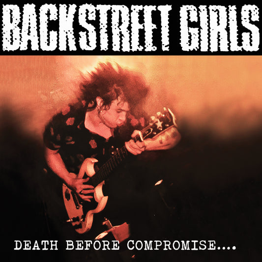 Backstreet Girls - Death Before Compromise (orange vinyl)