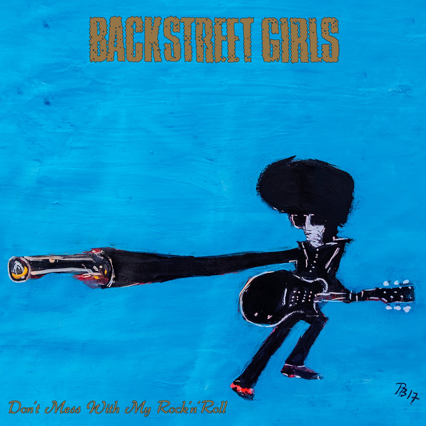 Backstreet Girls - Don't Mess With My Rock'n'roll (clear/blue vinyl) Preorder 11.09.26