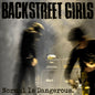Backstreet Girls - Normal is Dangerous CD