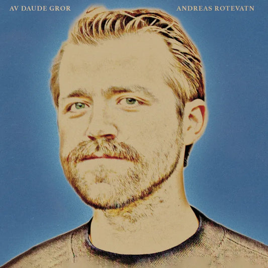 Andreas Rotevatn - Av daude gror (VINYL)