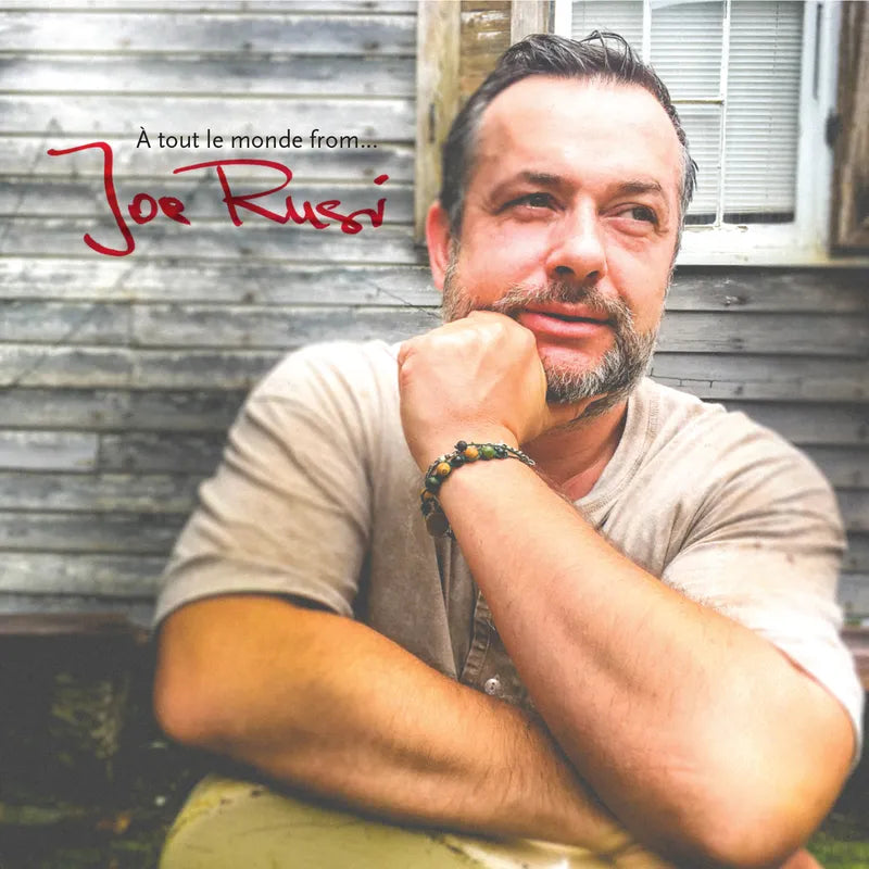 Joe Rusi - Á Tout Le Monde From...